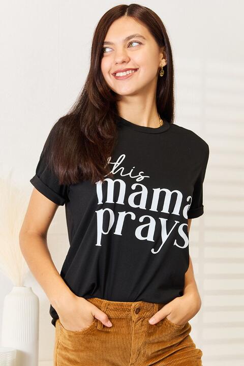 Women's Simply Love THIS MAMA PRAYS Graphic T-Shirt